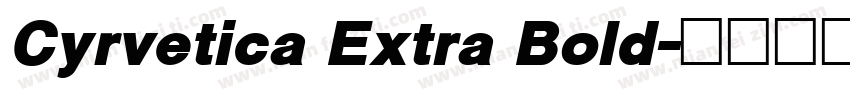 Cyrvetica Extra Bold字体转换